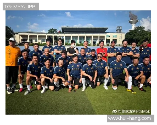 香港足球明星队各成员职责与角色分析探讨 香港足球明星队各成员职责与角色分析探讨